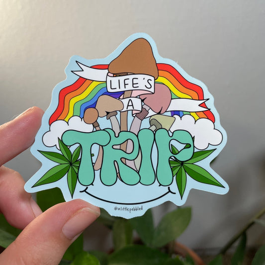 Life's a trip sticker